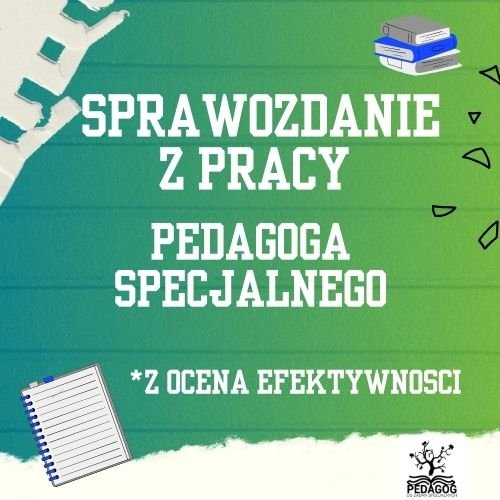 Sprawozdanie Z Pracy Pedagoga Specjalnego Pedagog Specjalny 6266