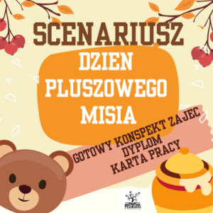 Scenariusz dzień pluszowego misia