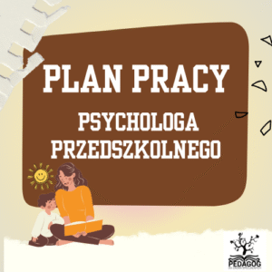 Plan pracy psychologa przedszkolnego